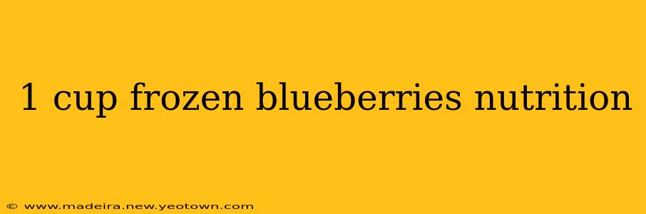 1 cup frozen blueberries nutrition