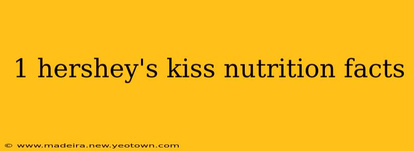 1 hershey's kiss nutrition facts