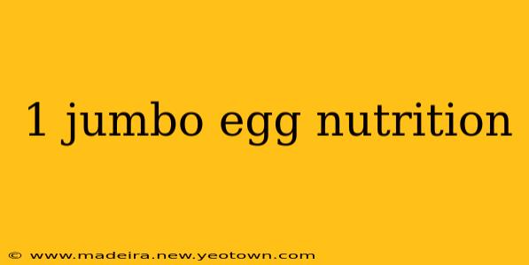 1 jumbo egg nutrition