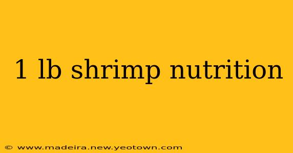 1 lb shrimp nutrition