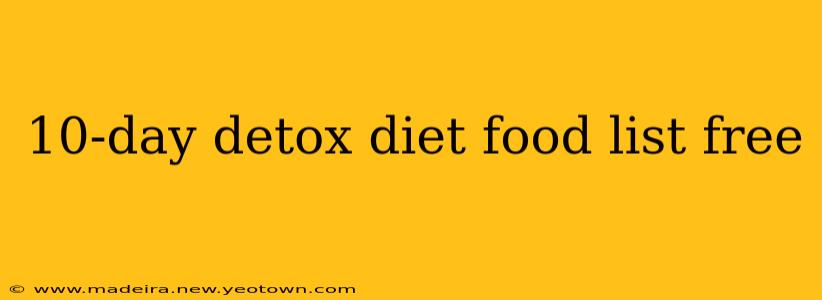 10-day detox diet food list free