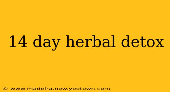 14 day herbal detox