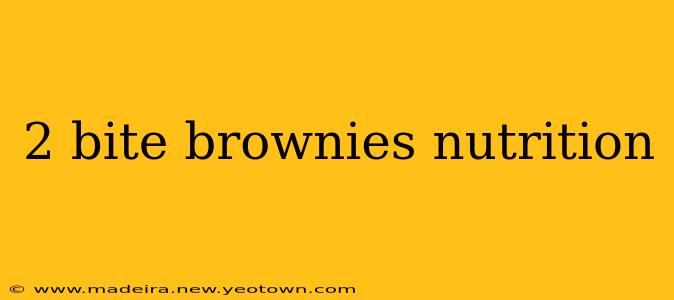 2 bite brownies nutrition