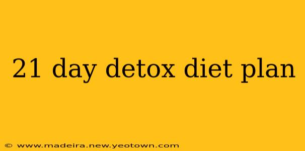21 day detox diet plan