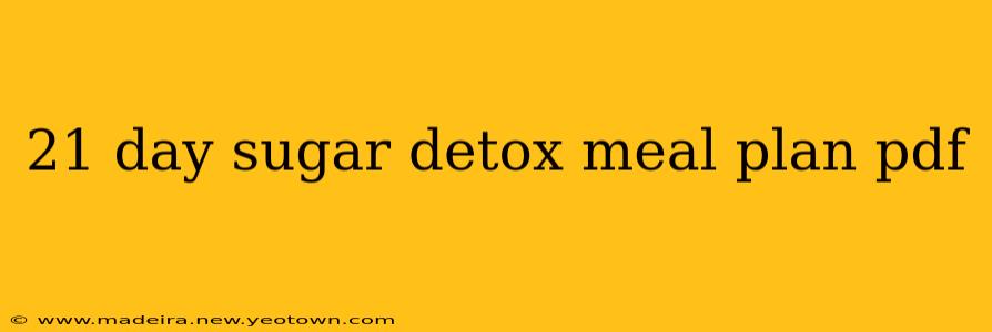21 day sugar detox meal plan pdf