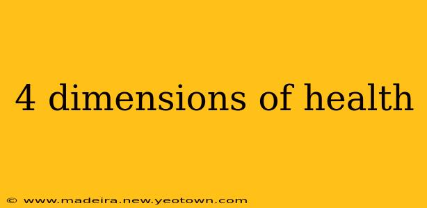 4 dimensions of health