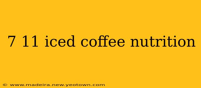7 11 iced coffee nutrition