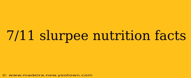 7/11 slurpee nutrition facts