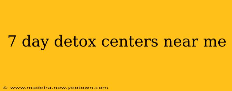 7 day detox centers near me