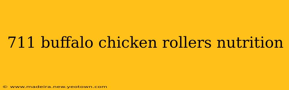 711 buffalo chicken rollers nutrition