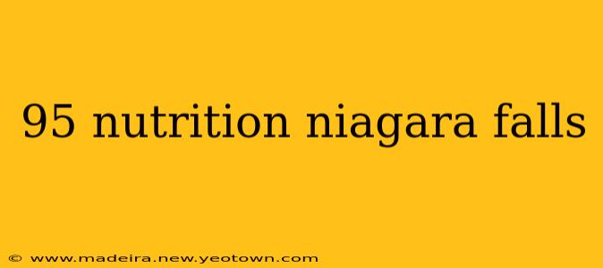 95 nutrition niagara falls