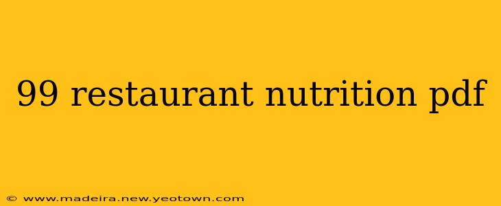 99 restaurant nutrition pdf