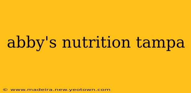 abby's nutrition tampa