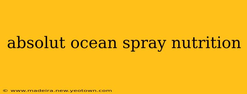 absolut ocean spray nutrition