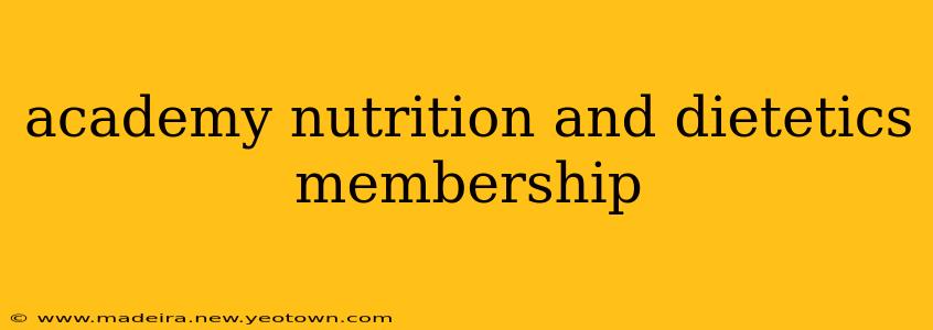 academy nutrition and dietetics membership