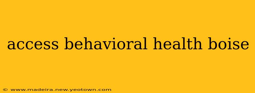 access behavioral health boise