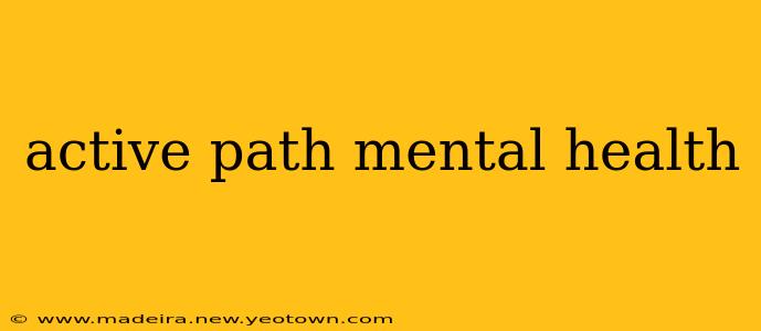 active path mental health