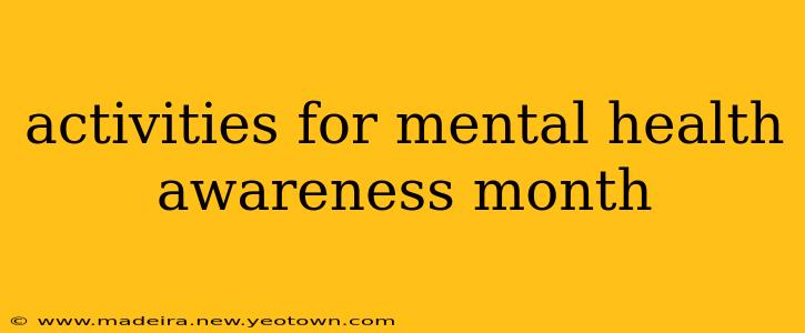 activities for mental health awareness month
