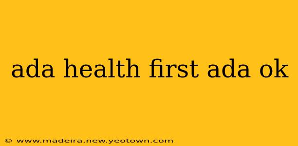 ada health first ada ok