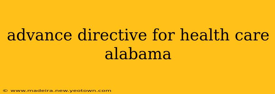 advance directive for health care alabama
