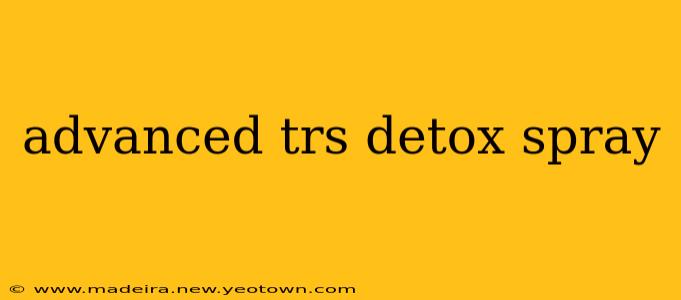 advanced trs detox spray
