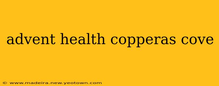 advent health copperas cove