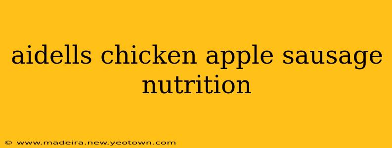 aidells chicken apple sausage nutrition