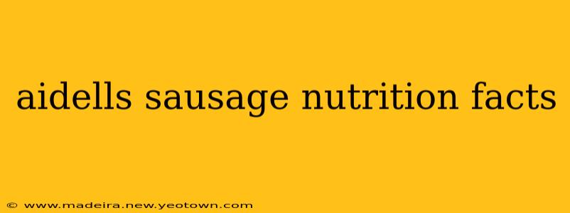aidells sausage nutrition facts