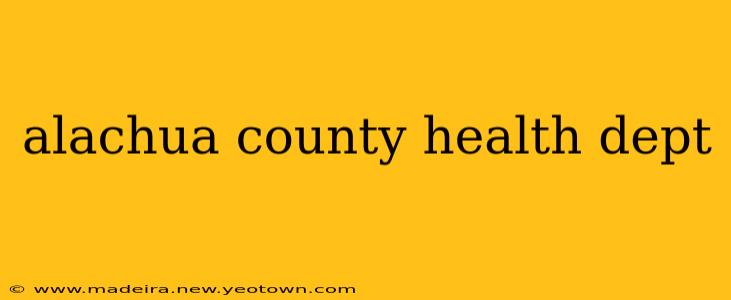 alachua county health dept