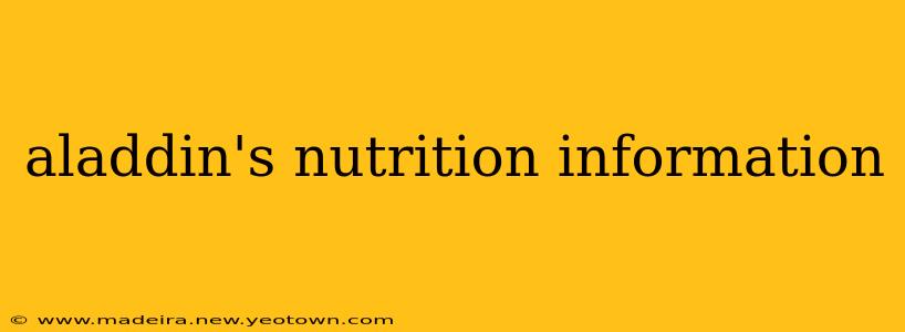 aladdin's nutrition information