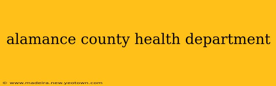 alamance county health department