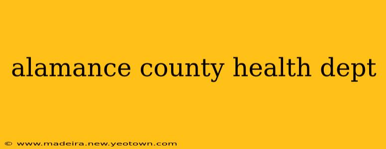 alamance county health dept