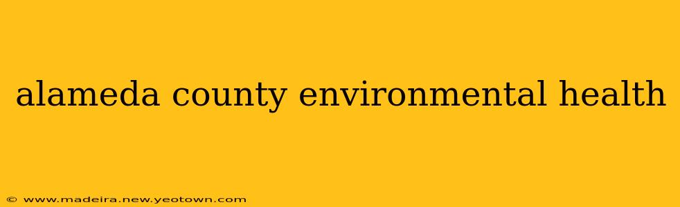 alameda county environmental health