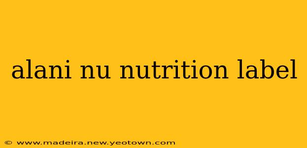 alani nu nutrition label