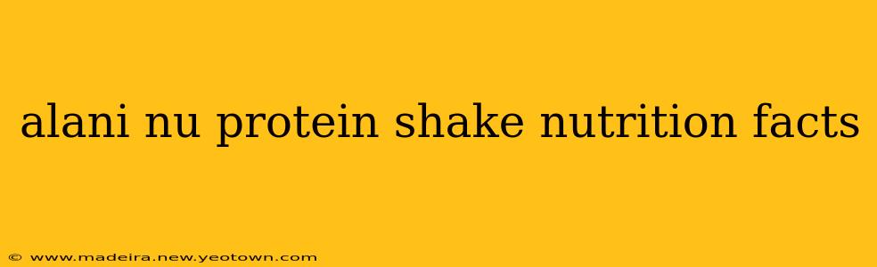 alani nu protein shake nutrition facts