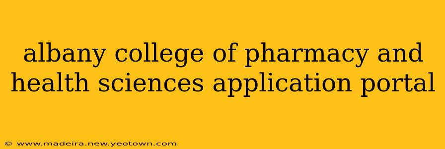 albany college of pharmacy and health sciences application portal