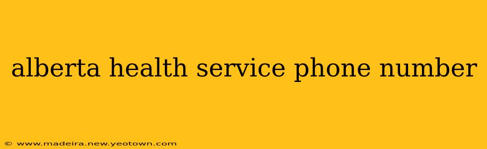 alberta health service phone number