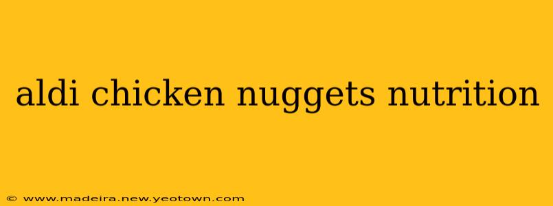 aldi chicken nuggets nutrition