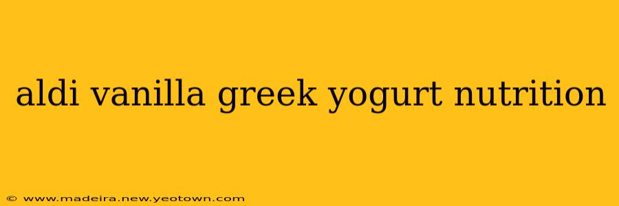 aldi vanilla greek yogurt nutrition