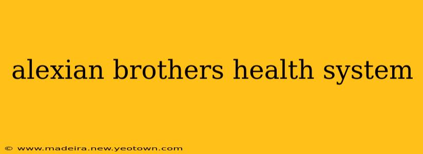 alexian brothers health system