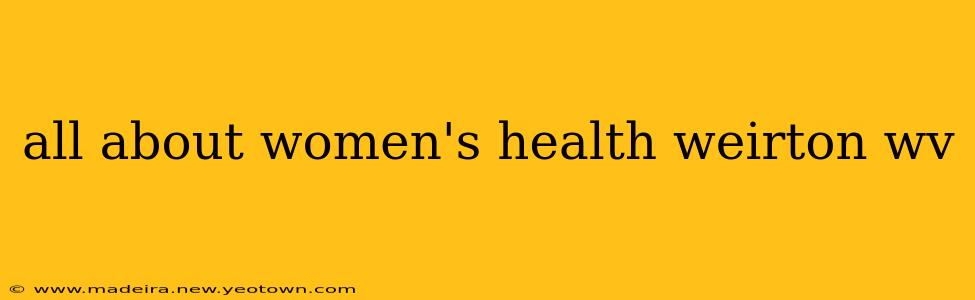 all about women's health weirton wv