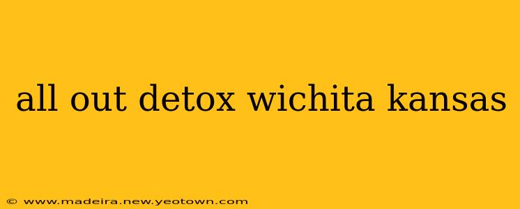 all out detox wichita kansas