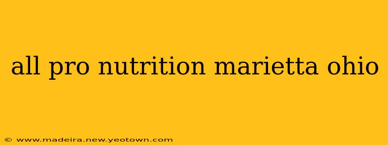 all pro nutrition marietta ohio