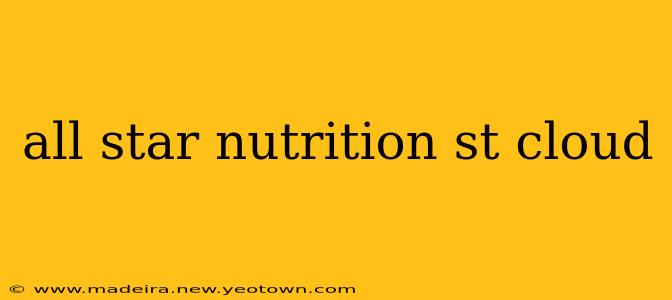 all star nutrition st cloud