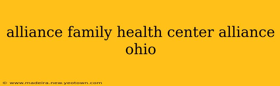alliance family health center alliance ohio