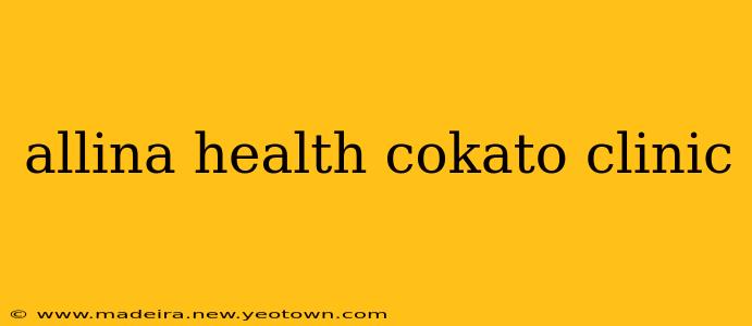 allina health cokato clinic