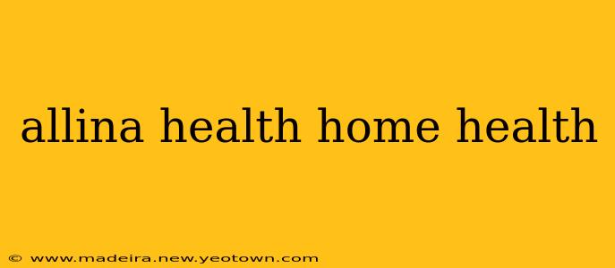 allina health home health