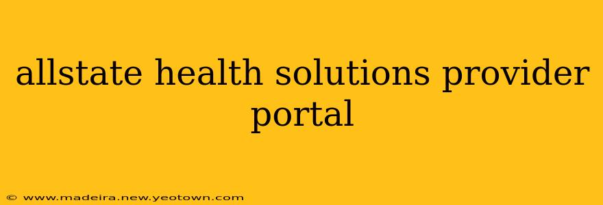 allstate health solutions provider portal