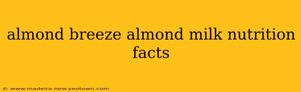 almond breeze almond milk nutrition facts