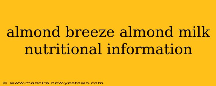 almond breeze almond milk nutritional information